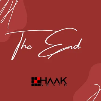 The End by HaaKBeats