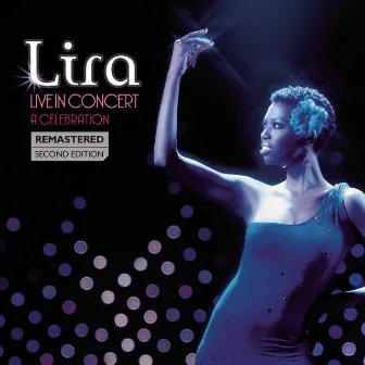 Live In Concert - A Celebration by Lira