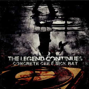 The Legend Continues by Concrete Cee