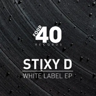 White Label by Stixy D