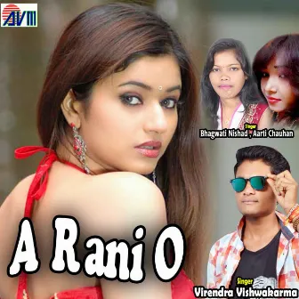 A Rani O by Aarti Chauhan