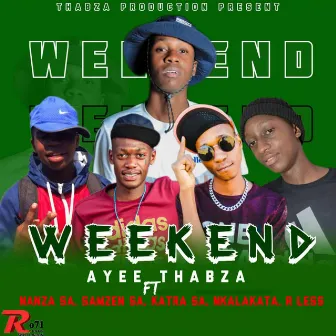 Weekend by Ayee Thabza