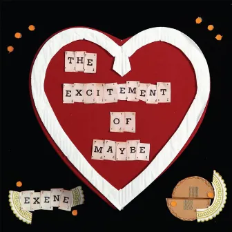 The Excitement of Maybe by Exene Cervenka