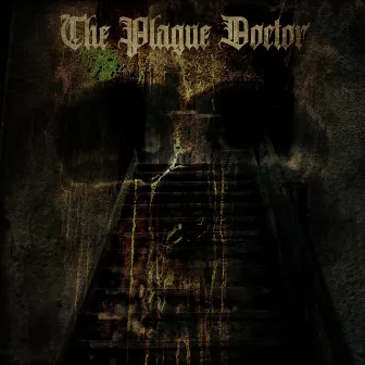 The Plague Doctor by Xyban