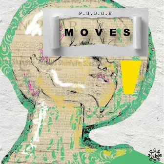 M O V E S by P.U.D.G.E