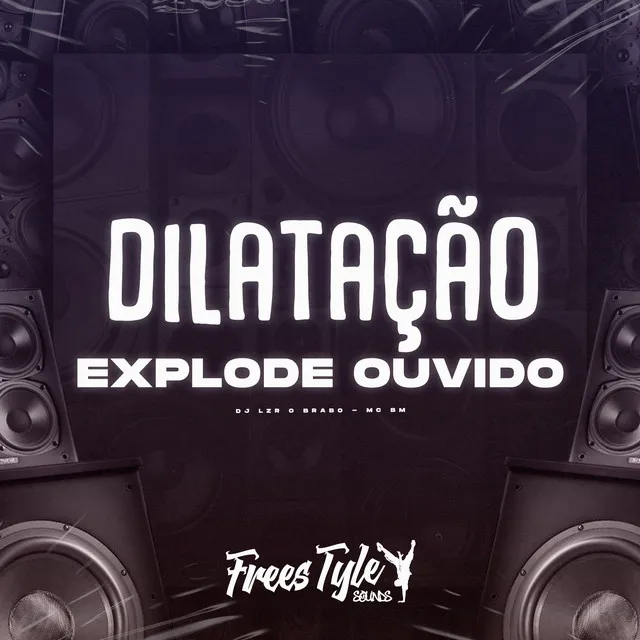 Dilatação Explode Ouvido