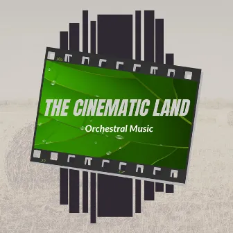 The Cinematic Land - Orchestral Music by Rigal Blu