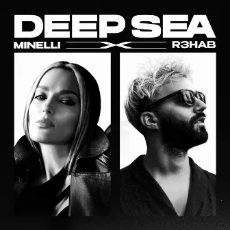 Deep Sea (with R3HAB) by Minelli