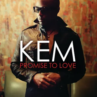 Promise To Love by Kem