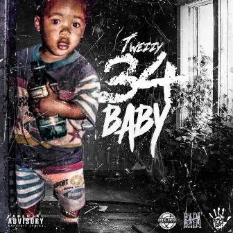 34 Baby by T'wezzy