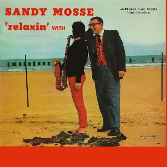 Relaxin' With Sandy Mosse by Sandy Mosse