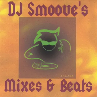 Mixes & Beats by Dj Smoove