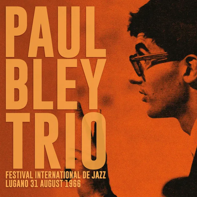 Both (with Mark Levinson & Barry Altschul) - Live: Festival International De Jazz, Lugano, Switzerland 31 Aug '66