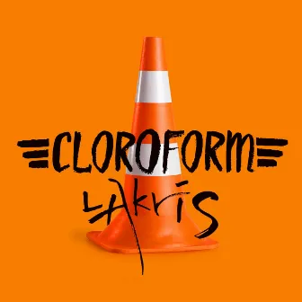 Lakris by Cloroform