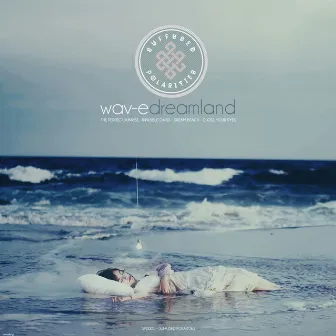 Dream Land by Wave