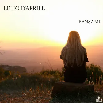 Pensami by Lelio D'Aprile