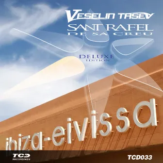 Sant Rafel De Sa Creu Deluxe Edition by Veselin Tasev