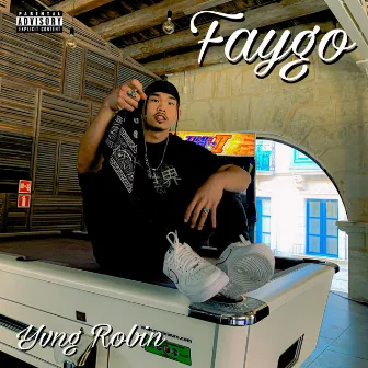 Faygo by Yvng Robin