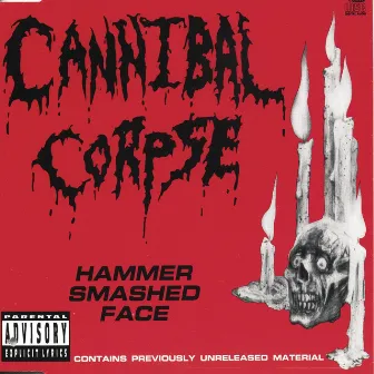 Hammer Smashed Face by Cannibal Corpse