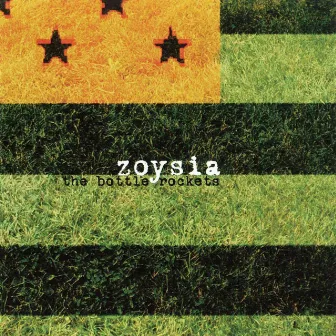 Zoysia by The Bottle Rockets