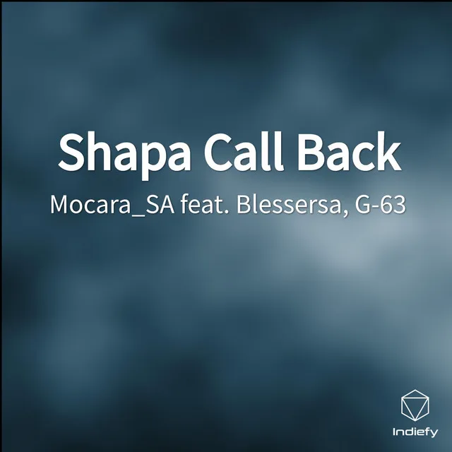 Shapa Call Back