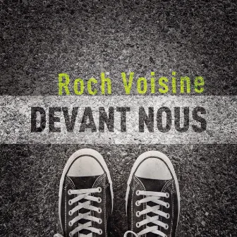 Devant nous by Roch Voisine