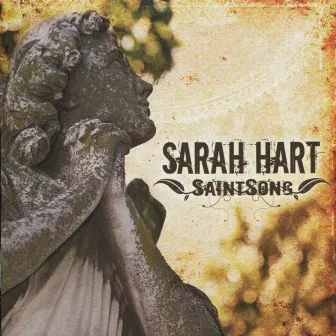 Saint Song by Sarah Hart