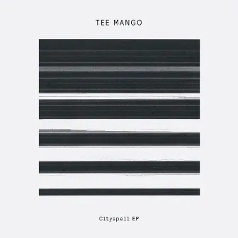 Cityspell EP by TEE MANGO