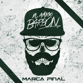 El Amigo Barbon by Marca Final