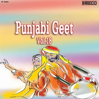 Punjabi Geet Vol 18 by Bhujhangy Group