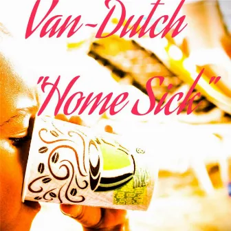 Homesick by Van Dutch