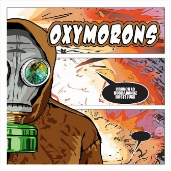 Oxymorons by Crunch Lo