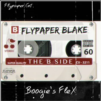 The B Side by FlypaperBlake