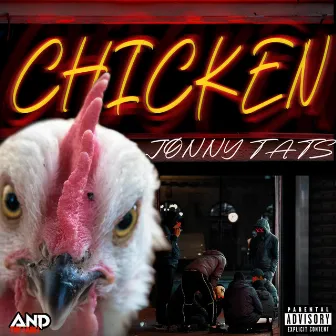 CHICKEN by JONNY TATS