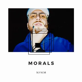 Morals by NYKM