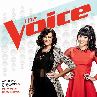 Put The Gun Down (The Voice Performance) by Ashley Morgan