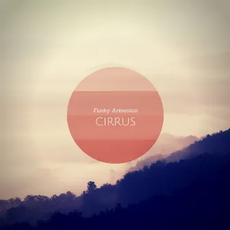 Cirrus by Funky Armenico