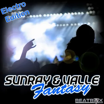 Fantasy (Electro Edition) by Sunray