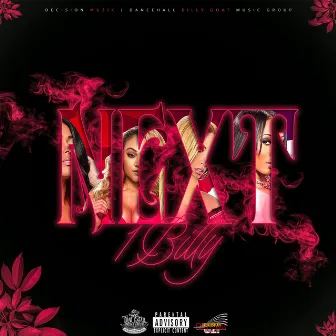 N.E.X.T by 1Billy