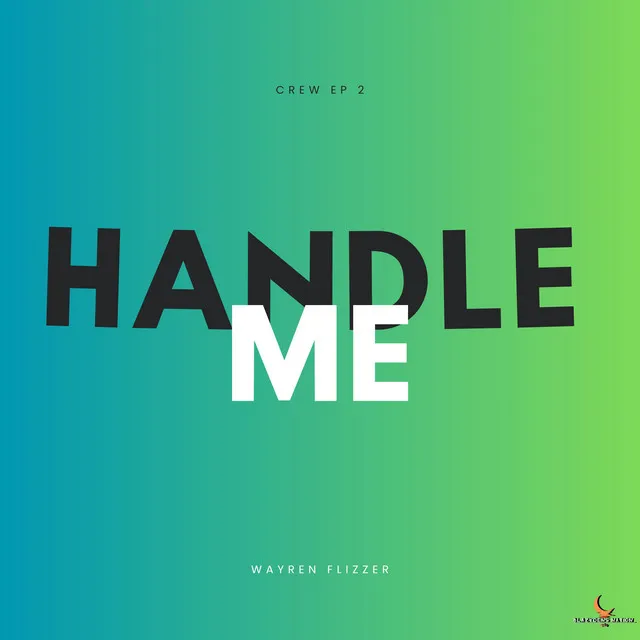 Handle Me