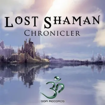 Chronicler by Lost Shaman