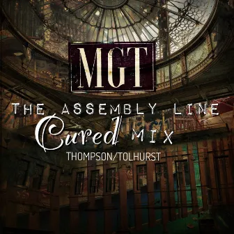 The Assembly Line (Cured Mix) by MGT