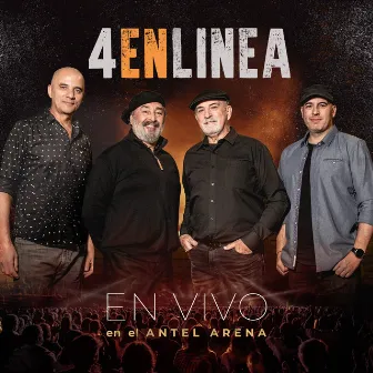 En Vivo en el Antel Arena by 4 en Línea