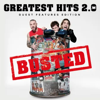 Greatest Hits 2.0 (Guest Features Edition) by Busted