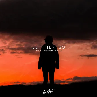 Let Her Go by Walle