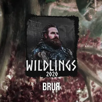 Wildlings 2020 by Brur