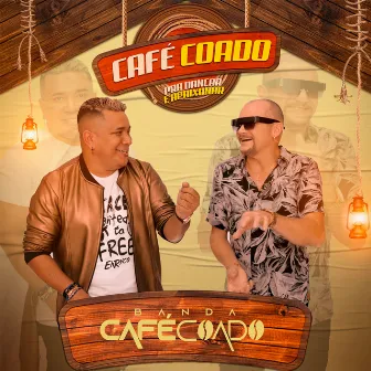 Café Coado pra Dançar e Apaixonar by Banda Café Coado