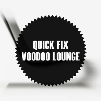 Voodoo Lounge by Quickfix