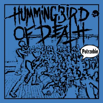 Potrzebie by Hummingbird of Death