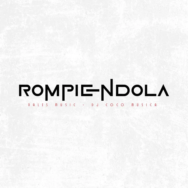 Rompiendola